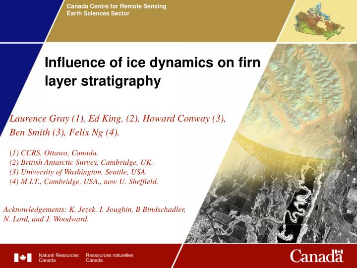 influence of ice dynamics on firn layer stratigraphy