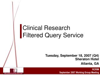 Clinical Research Filtered Query Service