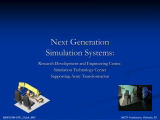 Next Generation Simulation Systems: