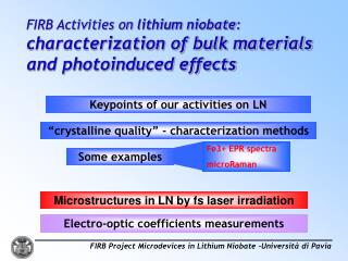 FIRB Activities on lithium niobate : characterization of bulk materials and photoinduced effects