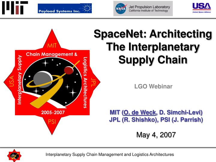 mit o de weck d simchi levi jpl r shishko psi j parrish may 4 2007