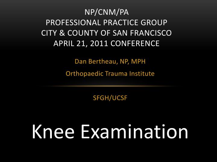 np cnm pa professional practice group city county of san francisco april 21 2011 conference