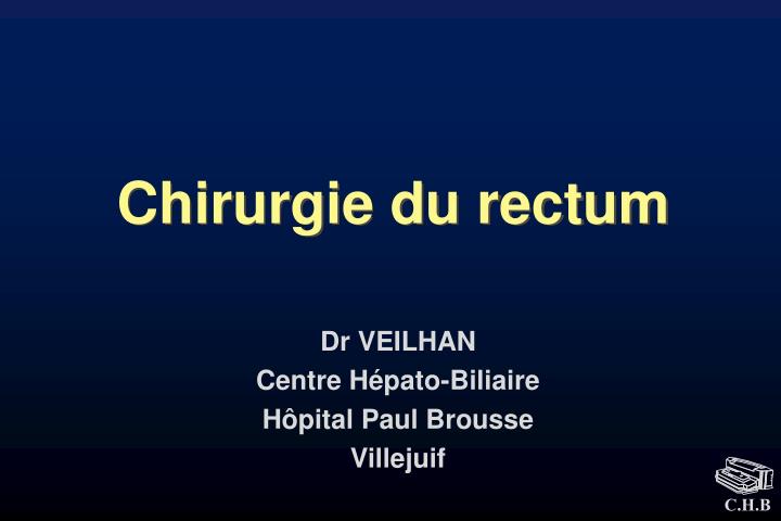 chirurgie du rectum