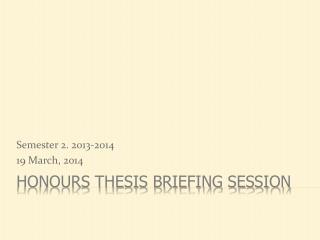 Honours Thesis Briefing Session