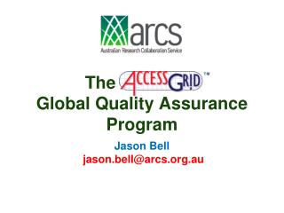 The : Global Quality Assurance Program