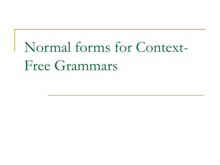 normal forms for context free grammars