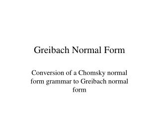 Greibach Normal Form