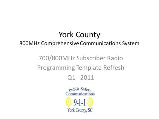 York County 800MHz Comprehensive Communications System