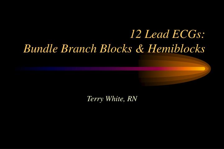 12 lead ecgs bundle branch blocks hemiblocks