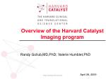 Overview of the Harvard Catalyst Imaging program