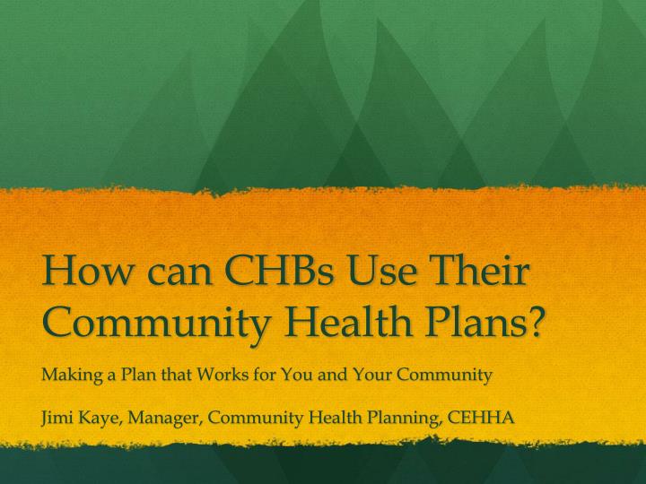 how can chbs use their community health plans