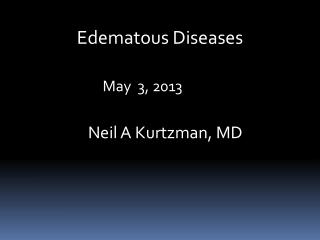 Edematous Diseases
