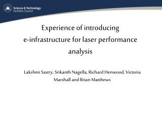 Experience of introducing e-infrastructure for laser performance analysis