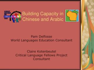 Building Capacity in Chinese and Arabic