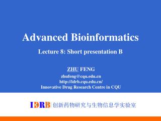 Advanced Bioinformatics Lecture 8: Short presentation B