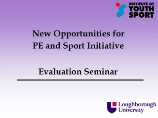 New Opportunities for PE and Sport Initiative