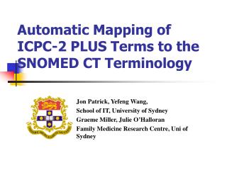 Automatic Mapping of ICPC-2 PLUS Terms to the SNOMED CT Terminology