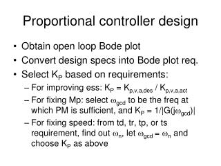 Proportional controller design