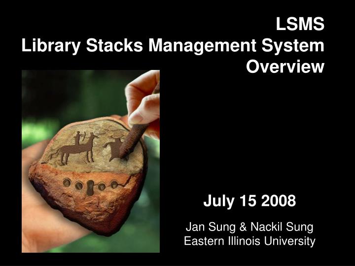 lsms library stacks management system overview