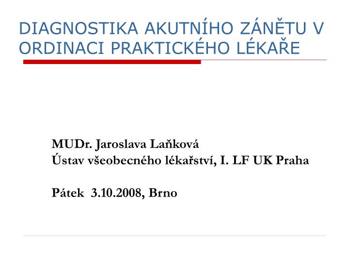 diagnostika akutn ho z n tu v ordinaci praktick ho l ka e