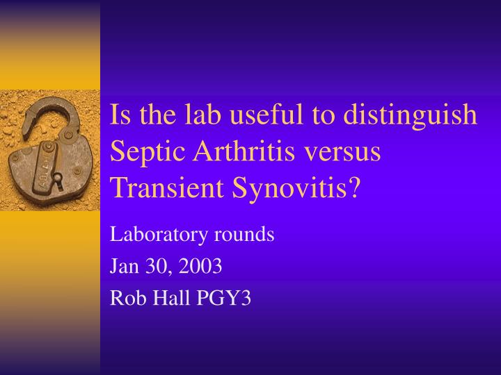is the lab useful to distinguish septic arthritis versus transient synovitis