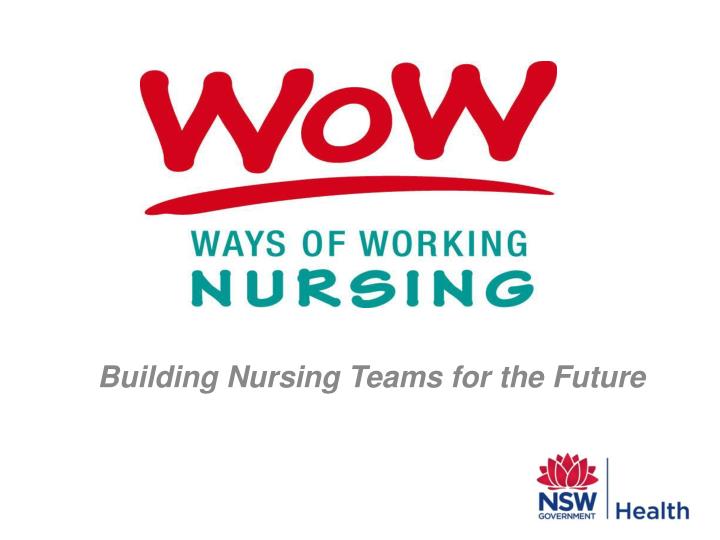 building nursing teams for the future
