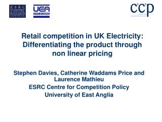 Retail competition in UK Electricity: Differentiating the product through non linear pricing