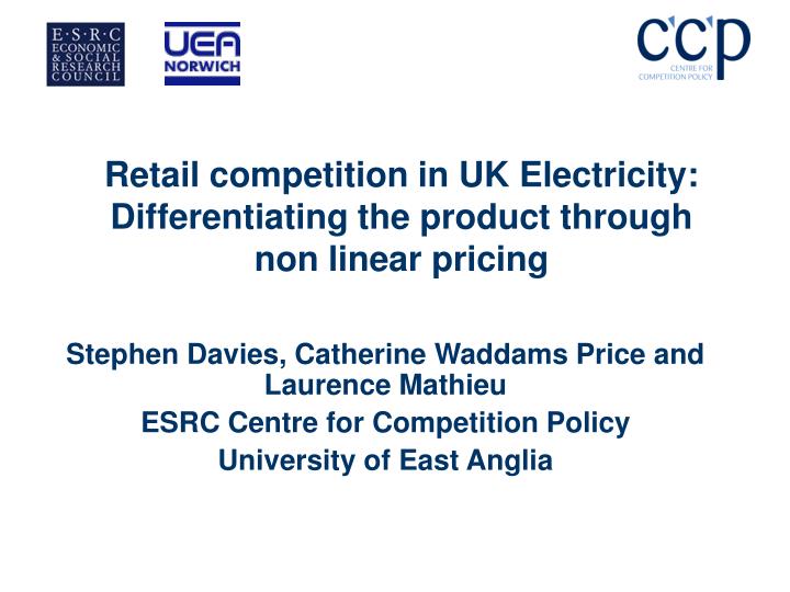 retail competition in uk electricity differentiating the product through non linear pricing