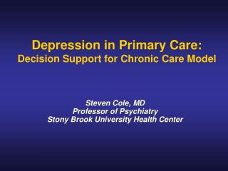 Depression in Primary Care: Decision Support for Chronic Care Model