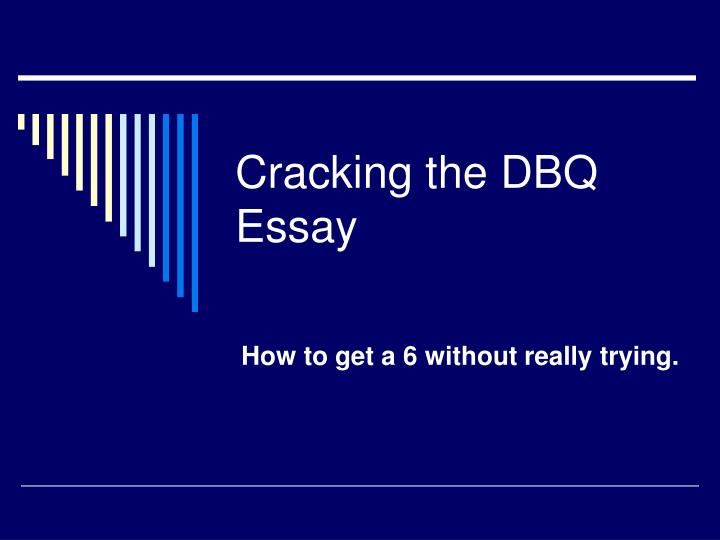 cracking the dbq essay