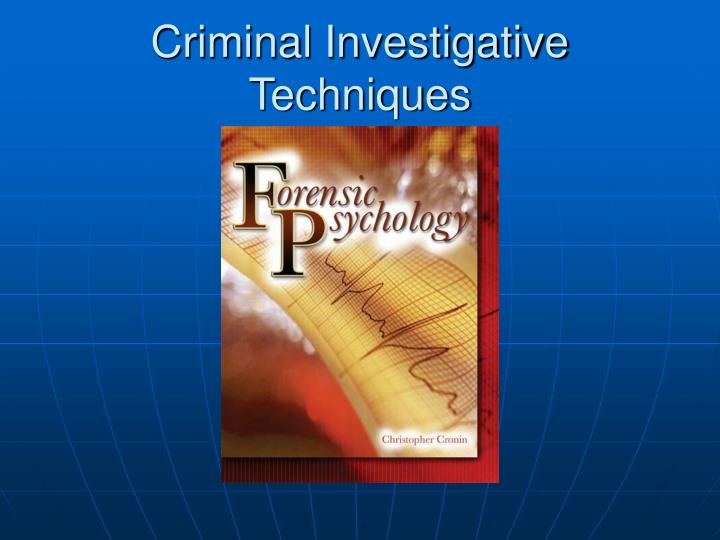 criminal investigative techniques