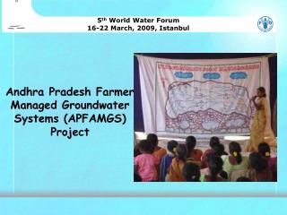 Andhra Pradesh Farmer Managed Groundwater Systems (APFAMGS) Project