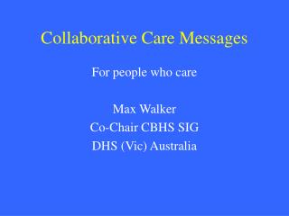 Collaborative Care Messages