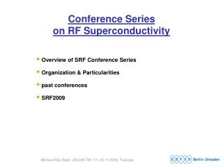 Conference Series on RF Superconductivity