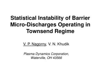 Statistical Instability of Barrier Micro-Discharges Operating in Townsend Regime