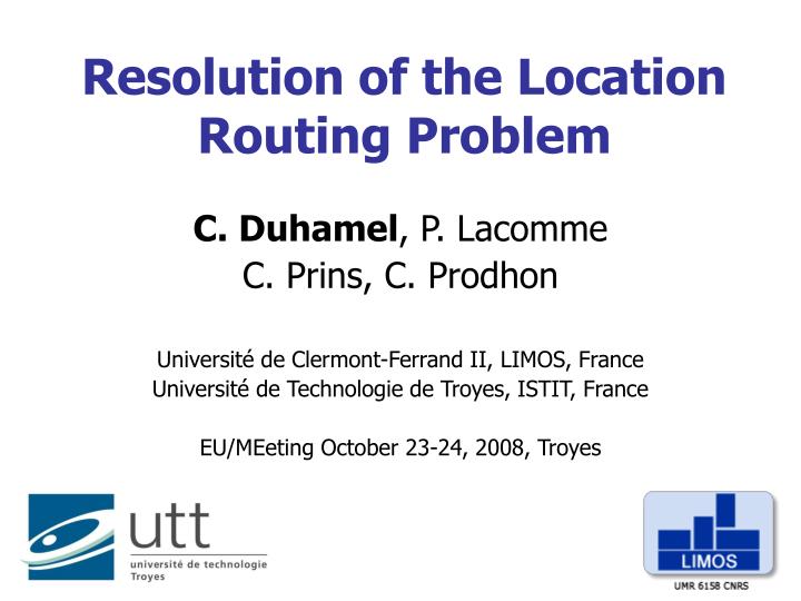 resolution of the location routing problem