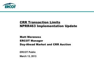 CRR Transaction Limits NPRR463 Implementation Update
