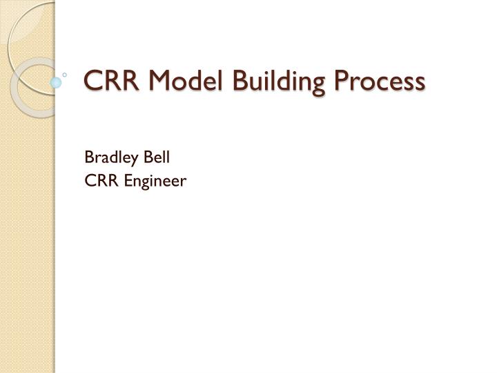 crr model building process