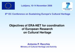 Antonia P. Recchia Ministry of Cultural Heritage and Activity