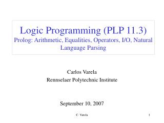 Carlos Varela Rennselaer Polytechnic Institute September 10, 2007