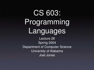 CS 603: Programming Languages