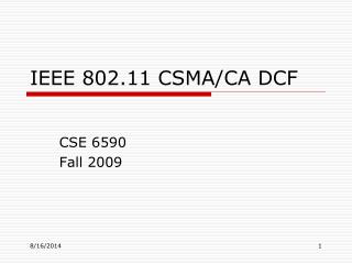 IEEE 802.11 CSMA/CA DCF