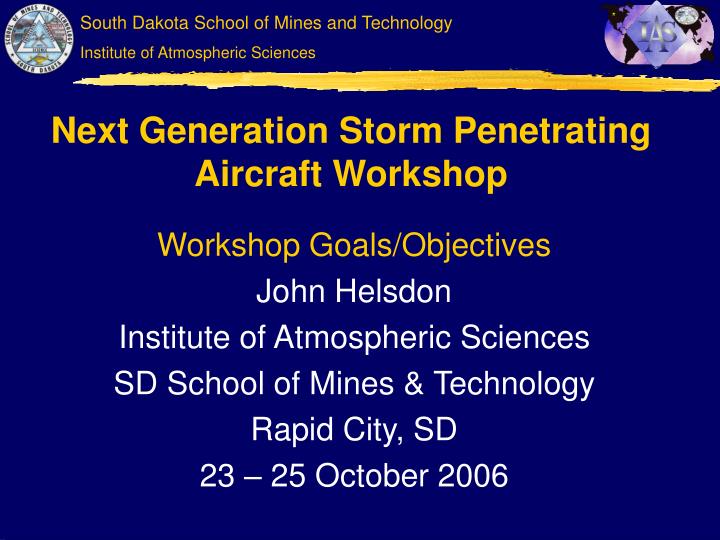 next generation storm penetrating aircraft workshop