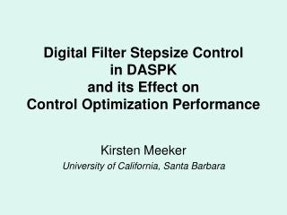 Digital Filter Stepsize Control in DASPK and its Effect on Control Optimization Performance