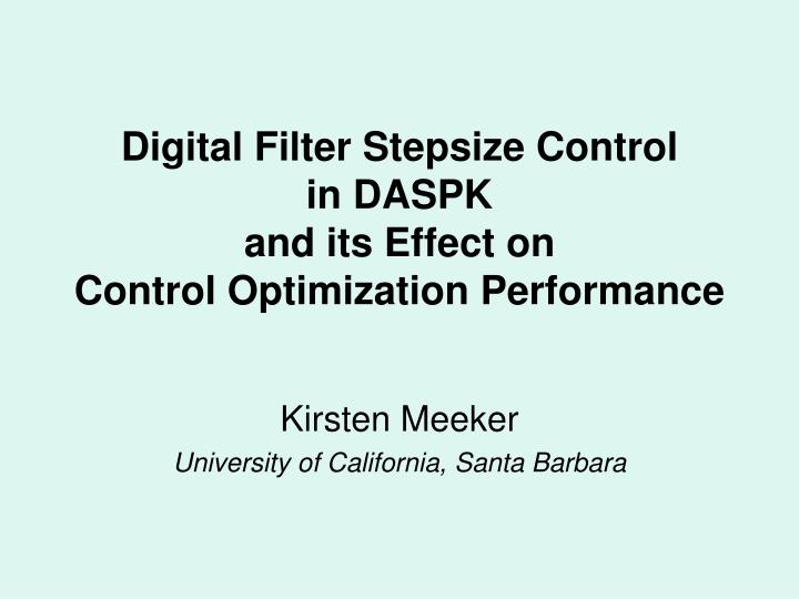 digital filter stepsize control in daspk and its effect on control optimization performance