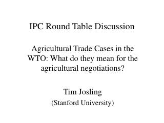 IPC Round Table Discussion