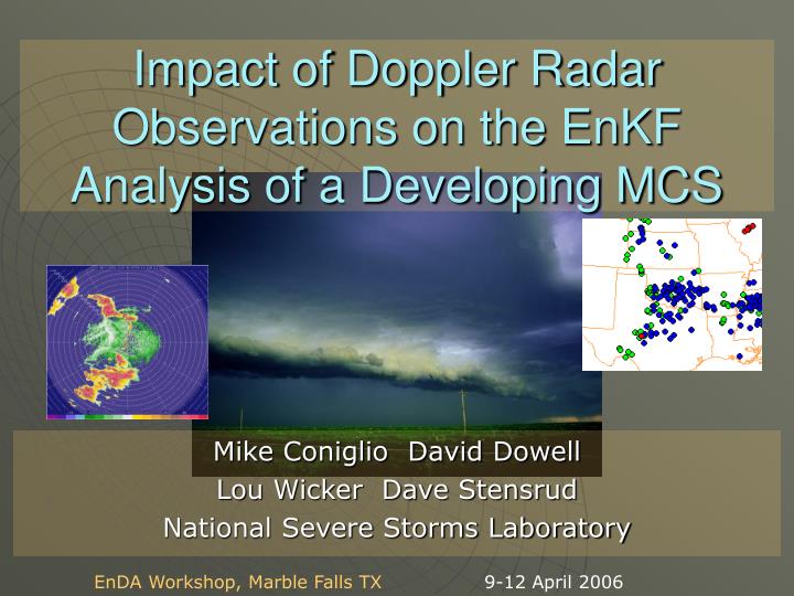 impact of doppler radar observations on the enkf analysis of a developing mcs