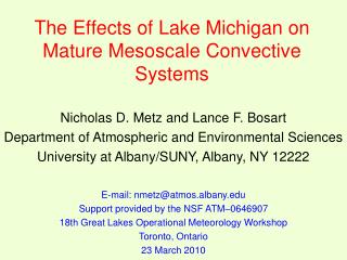 The Effects of Lake Michigan on Mature Mesoscale Convective Systems