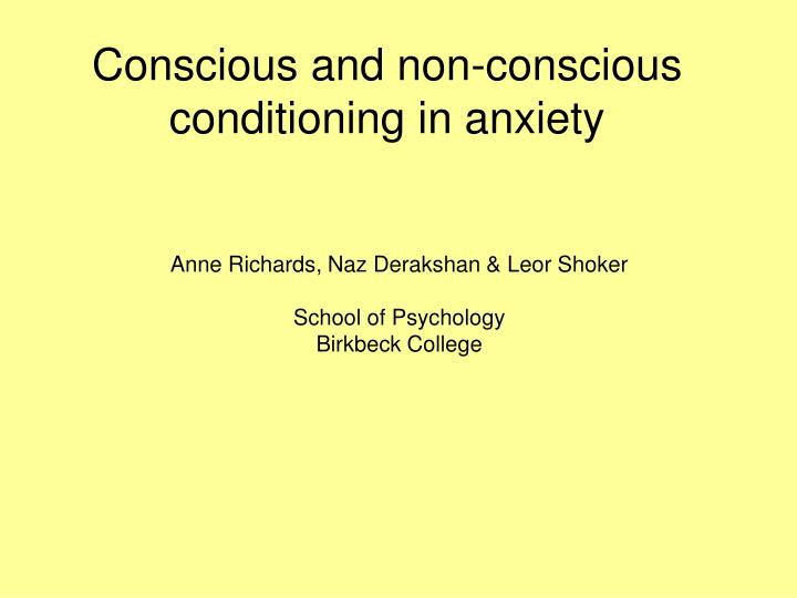 conscious and non conscious conditioning in anxiety