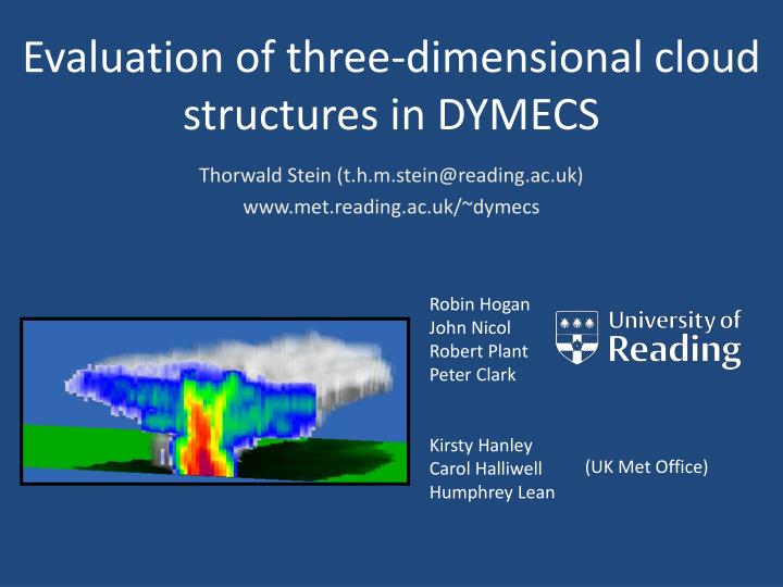 evaluation of three dimensional cloud structures in dymecs